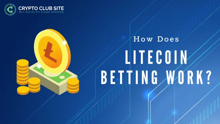 HOW DOES LITECOIN BETTING WORK