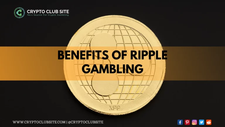 Benefits of Ripple Gambling