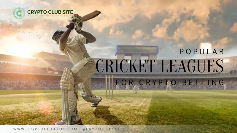 Popular Cricket Leagues for Crypto Betting