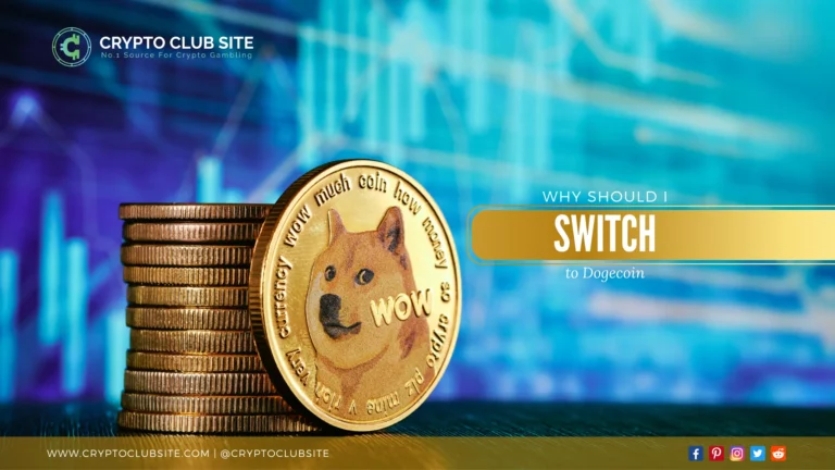 Why Should I Switch to Dogecoin