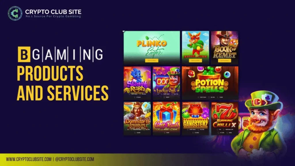 BGaming - PRODUCTS AND SERVICES